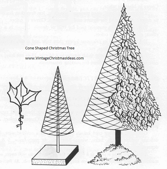 Make a Cone-Shaped Christmas Tree http://vintageinfo.net/make-your-own-cone-shaped-christmas-tree/