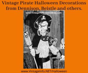 Vintage Pirate Halloween Decorations from Beistle, Dennison and others.