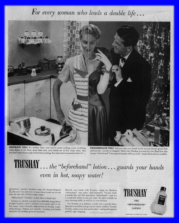Woman Double Life Ad - http://vintageinfo.net/trushay-beforehand-lotion-vintage-ad-1949/